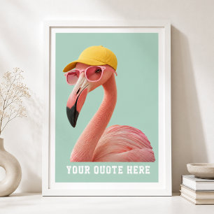 Create Your Own Quate Custom Flamingo Poster