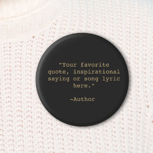 Create Your Own Quote 2 Inch Round Button