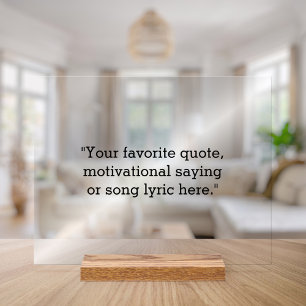 Create Your Own Quote Acrylic Sign