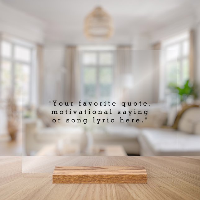 Create Your Own Quote Acrylic Sign (Creator Uploaded)
