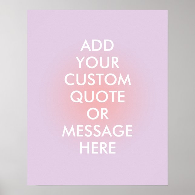 Create Your Own Quote Aesthetic Gradient Poster (Front)