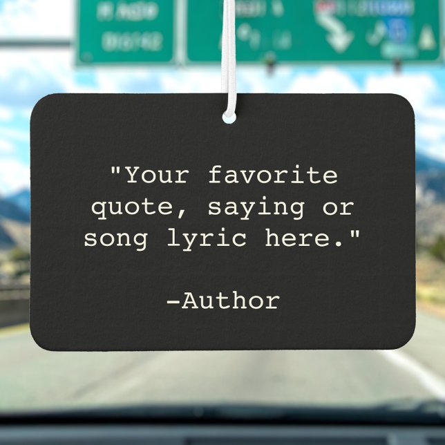 Create Your Own Quote Air Freshener (Creator Uploaded)