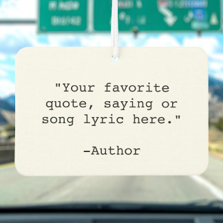 Create Your Own Quote Air Freshener