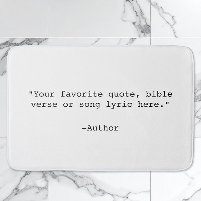 Create Your Own Quote Bath Mat (Creator Uploaded)