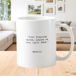 Create Your Own Quote Coffee Mug<br><div class="desc">Create your own custom quote coffee mug. Features minimalist customizable typewriter typography.</div>