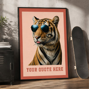Create Your Own Quote Custom Tiger Poster