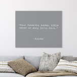 Create Your Own Quote Faux Canvas Print<br><div class="desc">Create your own custom quote canvas wall art. Features minimalist typewriter typography and grey colour background.</div>
