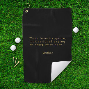 Create Your Own Quote Golf Towel