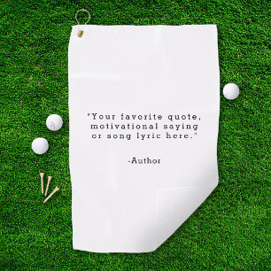 Create Your Own Quote Golf Towel