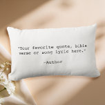 Create Your Own Quote Lumbar Pillow<br><div class="desc">Create your own custom quote throw pillow. Features minimalist typewriter typography.</div>