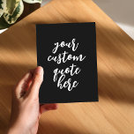 Create Your Own Quote Postcard<br><div class="desc">Create your own quote postcard with modern personalized elegant script typography.</div>
