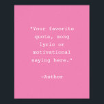 Create Your Own Quote Poster<br><div class="desc">Create your own custom quote poster wall art. Features minimalist typewriter typography.</div>