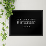 Create Your Own Quote Poster<br><div class="desc">Create your own custom quote poster wall art. Features your favourite motivational quote or personalized text in modern minimalist typography.</div>
