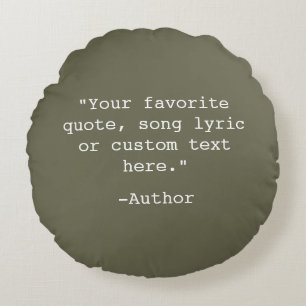 Create Your Own Quote Round Pillow