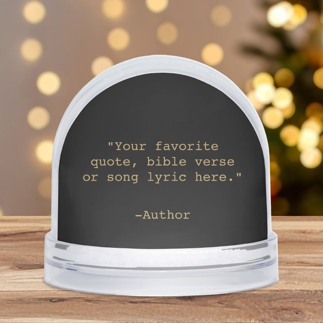 Create Your Own Quote Snowglobe (Creator Uploaded)