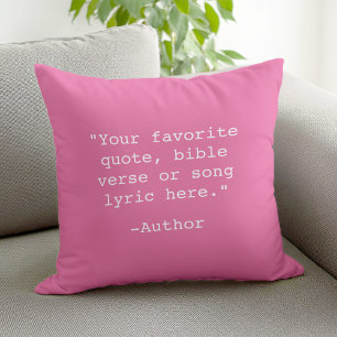 Create Your Own Quote Throw Pillow