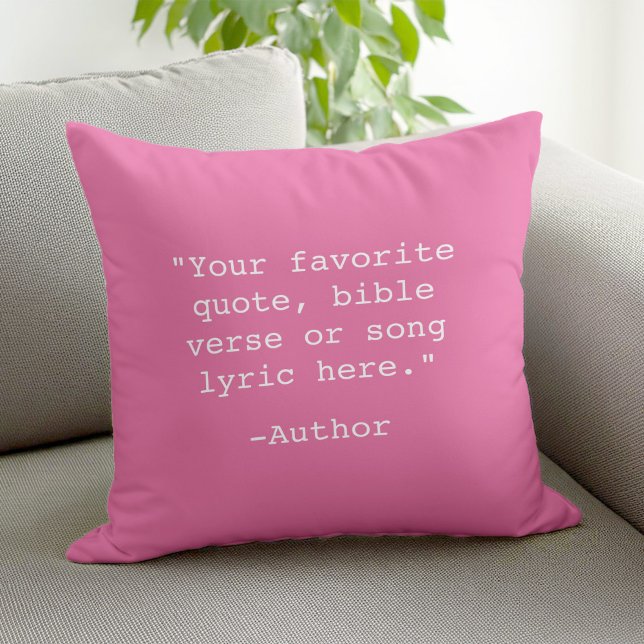 Create Your Own Quote Throw Pillow (Creator Uploaded)