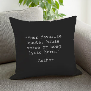 Create Your Own Quote Throw Pillow