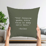 Create Your Own Quote Throw Pillow<br><div class="desc">Create your own custom quote throw pillow. Features minimalist typewriter typography.</div>