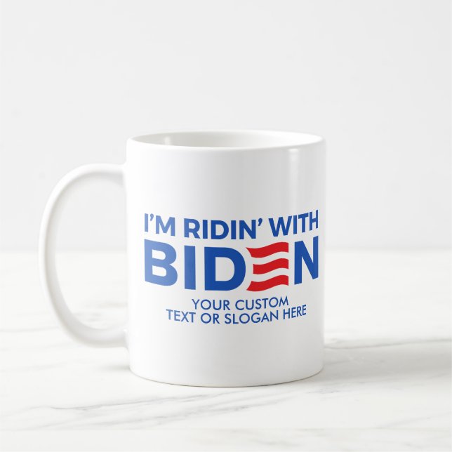 Create Your Own Ridin' With Biden  Coffee Mug (Left)