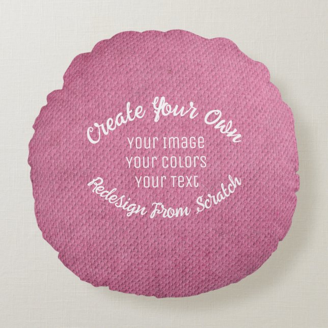 Create Your Own Round Pillow (Front)