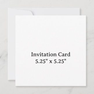 create your own simple 5.25" x 5.25" Squared Invitation
