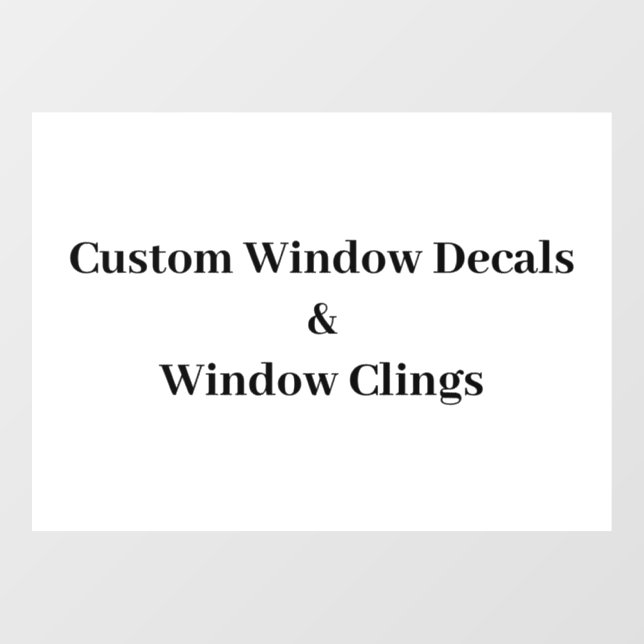 Create Your Own Simple Brand Promotion Window Cling (Sheet)