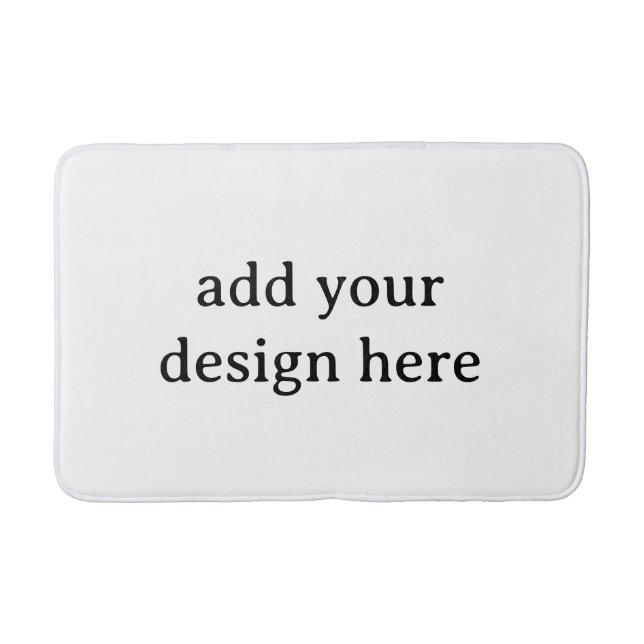 Create Your Own Simple Custom 20” x 30” Medium Bath Mat (Front)