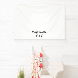 Create your own simple custom 4' x 6' Vinyl Banner