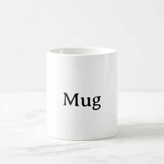 Create Your Own Simple Custom Classic Coffee Mug