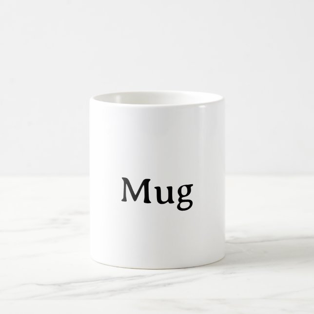 Create Your Own Simple Custom Classic Coffee Mug (Center)