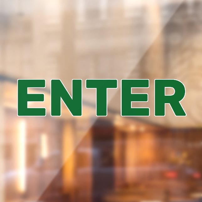 Create Your Own Simple Custom Enter Window Cling (Sheet 2)