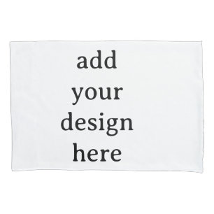 Create Your Own Simple Custom Standard 20" x 30" Pillowcase