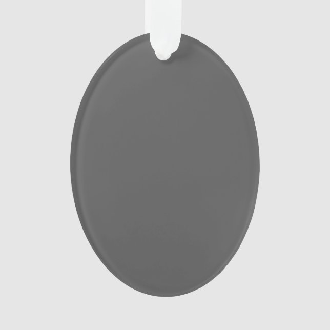 Create Your Own simple dark gray Ornament (Front)