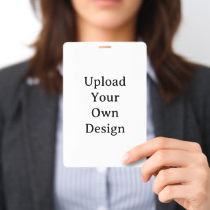 Create Your Own Simple Vertical 4"x6" PVC Plastic Badge