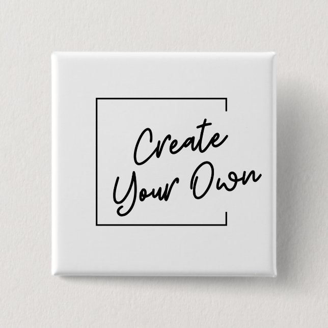 Create Your Own square 2 Inch Square Button (Front)