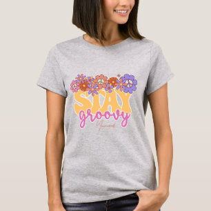 Create Your Own Stay Groovy Flowers T-Shirt