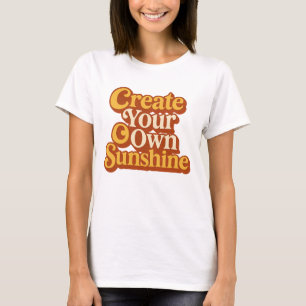 Create Your Own Sunshine Retro  T-Shirt