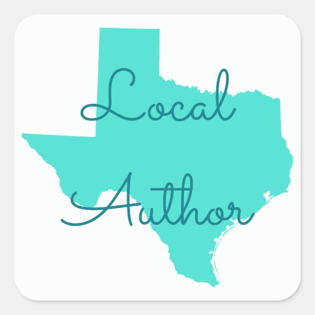 Create Your Own Texas Local Author Square Sticker (Front)