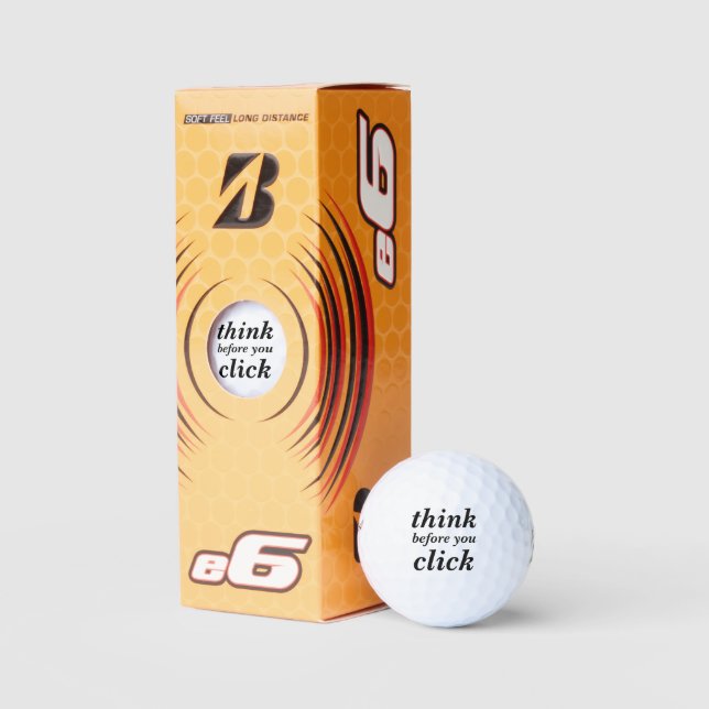 Create Your Own | think before you click | Golf Balls (Packaging)