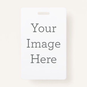 Create Your Own Vertical Plastic Badge