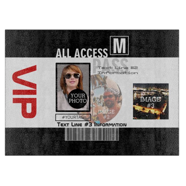 Create Your Own VIP Pass 8 ways to Personalize Cutting Board (Front)