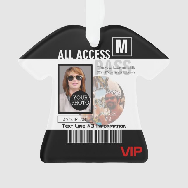 Create Your Own VIP Pass 8 ways to Personalize Ornament (Front)