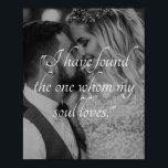 Create Your Own Wedding Photo Custom Quote Poster<br><div class="desc">Create your own custom quote poster featuring one of your favourite wedding pictures. Simply add your image and personalized text in elegant script typography.</div>