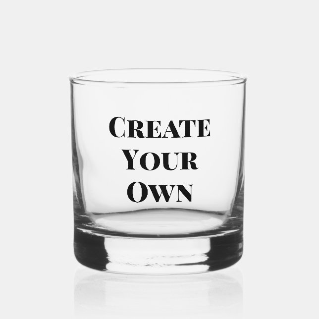 Create Your Own Whiskey Glass (Front)