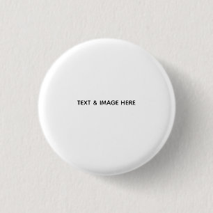 Create Your Own white 1 Inch Round Button