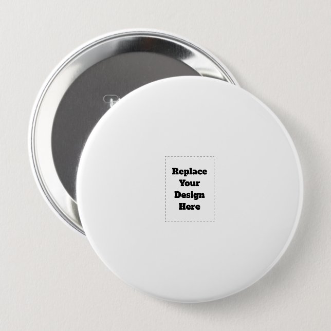 Create Your Own white  4 Inch Round Button (Front & Back)