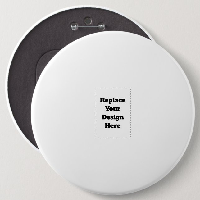 Create Your Own white  6 Inch Round Button (Front & Back)