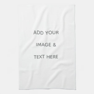 Create Your Own white  Kitchen Towel