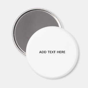 Create Your Own White  Magnet